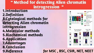 Method of detecting Alein chromatin introgression | Cytological | Molecular |Biochemical method