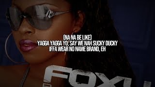 Foxy Brown - Na Na Be Like (Lyrics On Screen)