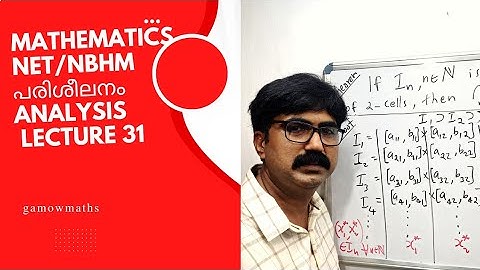 Lecture 31, Analysis. Mathematics NET/NBHM coaching in Malayalam