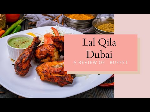 lal qila restaurant dubai | Best pakistani food in dubai |Travel Diaries Dubai 2021