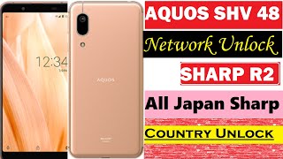 Japan Sharp Model [SHV48] Network Unlock || [Sharp R2] COUNTRY UNLOCK ALL JAPANESE SHARP MODEL