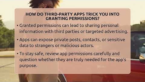 How Do Third-party Apps Trick You Into Granting Permissions? - Everyday-Networking