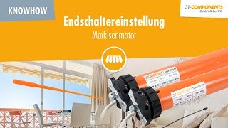 Endschaltereinstellung Markisenmotor 3T-Motors