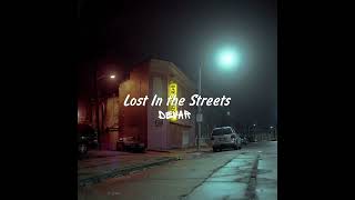 Lost In The Streets