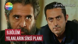 Yılanların Sinsi Planı Yılanların Öcü 9. Bölüm