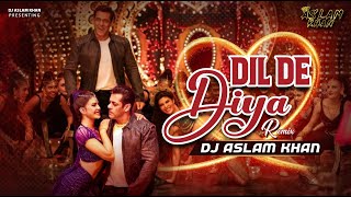 Dil De Diya Remix | Bolly Bangerz Vol-1 | Dj Aslam Khan