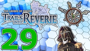 The Legend of Heroes Trails Into Reverie - Part 29 - Da Vibes