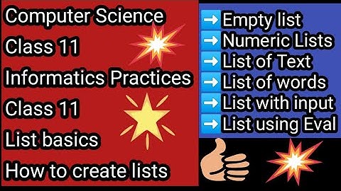 How to create Lists in Python | Computer Science Class 11 | Informatics Practices Class 11