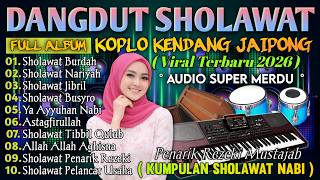 Sholawat Dangdut Religi Qasidah Paling Viral 2026  Suara Lembut Penyejuk Hati Paling Enak Didengar