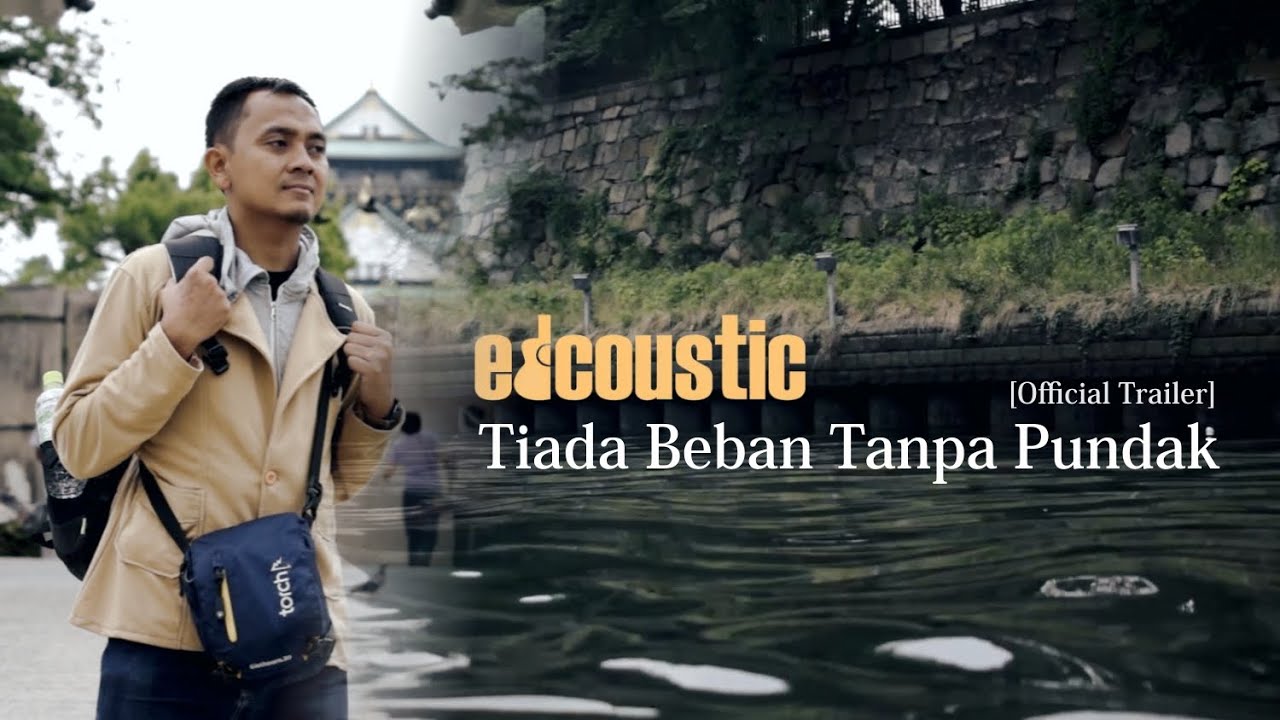Official Teaser Tak Ada Beban Tanpa Pundak  Edcoustic  YouTube