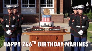 Happy 246th Birthday Marines - Cake Cutting Ceremony