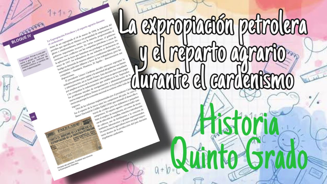 La expropiación petrolera y el reparto agrario durante el cardenismo