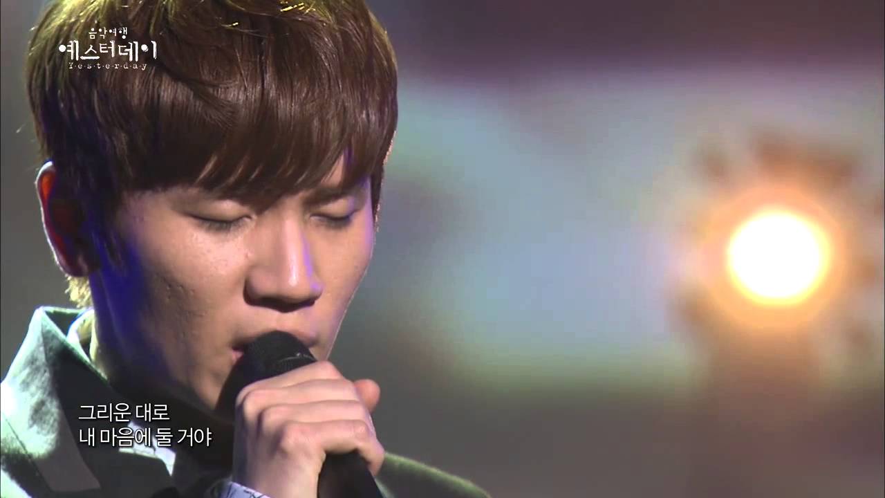 [HOT] K.will - Bygone love, 케이윌 - 옛사랑, Yesterday 20140201