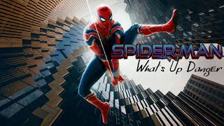 Spider-Man\/No Way Home || What's Up Danger