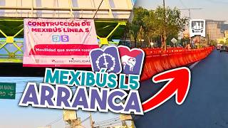 ¡Así comenzó la CONSTRUCCIÓN del NUEVO Mexibús Línea 5 de Lechería a El Rosario! | Mayo 2026