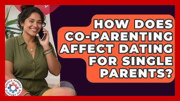 How Does Co-parenting Affect Dating For Single Parents? - Single Parent Support Hub