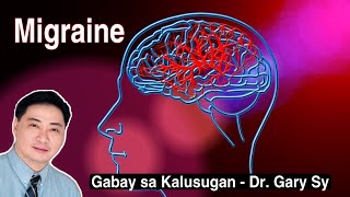 Migraine (One Sided Headache) - Dr. Gary Sy
