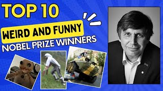 10 Weird and Funny Nobel Prize Winners
