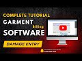 Damage Entry in Garments Software | Complete Tutorial #19 @dikshitec