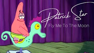 Patrick Sings Fly Me To The Moon On a Seahorse (AI Cover)