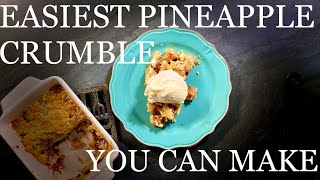 Delicious Pineapple Crumble Recipe From Start to Finish.