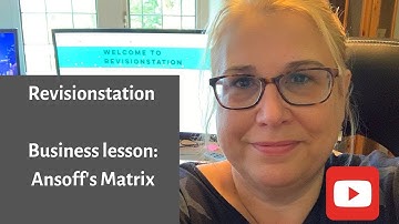 Revisionstation Business Lesson: Ansoff