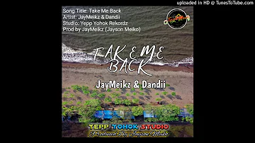 Take Me Back (Prod By JayMeikz) 2019