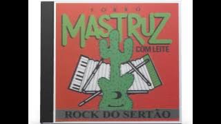 Mastruz com Leite - 'Marcas desse amor'
