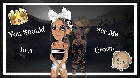 You Should See Me In A Crown - Msp Version