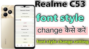 realme C53 font style change kaise kare|| realme C53 font style change setting