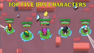 Top 5 Dps characters showdown in brawl star| high damage characters