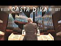 CASTA DIVA - BELLINI (ORGAN SOLO - JONATHAN SCOTT)