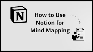 How To Use NOTION For Mind Mapping (Complete 2025 Guide) Net Worth