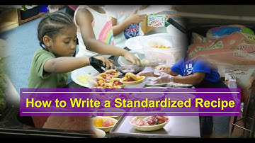 How to Write A Standardized Recipe