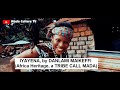 IYAYENA By DANLAMI MAIKEFFI Africa Heritage A TRIBE CALL MADA
