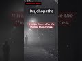 Eerie Facts Episode :Psychopaths #darkvibes #creepy #chillingtales