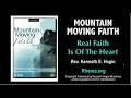 "Mountain Moving Faith"  |  Rev. Kenneth E. Hagin  |  *(Copyright Protected)