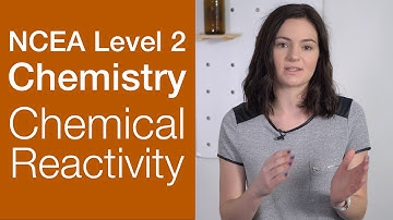 Chemical Reactivity | NCEA Level 2 Chemistry Strategy Video | StudyTime NZ