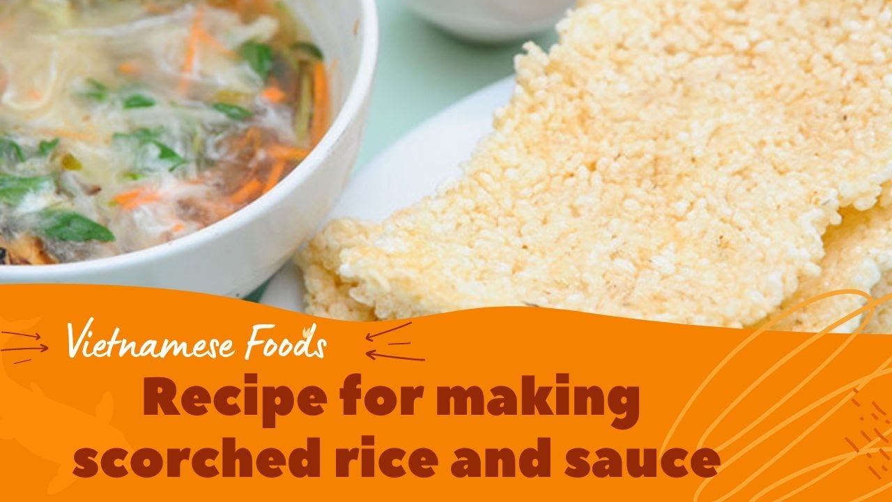Recipe for making scorched rice with sauce | Com chay Ninh Bình | Brunt ...
