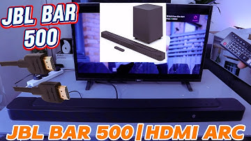How To Do JBL Bar 500 Soundbar Setup To TV| HDMI ARC Cable