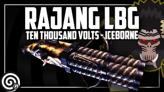 TEN THOUSAND VOLTS - My Favorite LBG for Sticky Ammo | MHW Iceborne