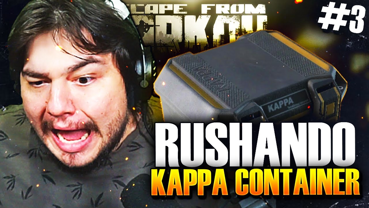 RUSHANDO O KAPPA CONTAINER [Lives do Burgão] Escape from Tarkov #3 ...