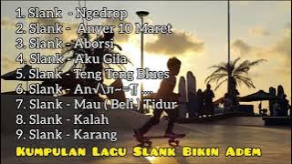 SLANK - Kumpulan Lagu Slank || Versi download