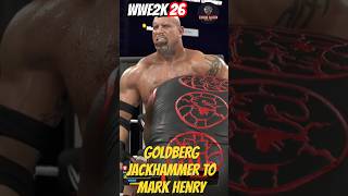 #GOLDBERG #JACKHAMMER TO #MARKHENRY | #ELIMINATIONCHAMBER | #WWE | #WWE2K26 | #WWESHORTS