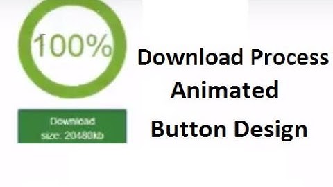 Download Process Animated Button Design - Web Designs | Free Source Codes