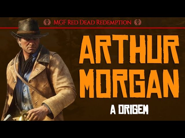 A história de origem de Arthur Morgan - Red Dead Redemption 2 (Remake) 