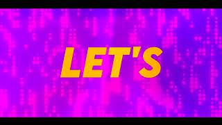 Turbotronic - Let's Get It (Official Video Lyrics)