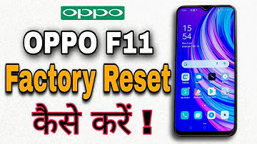 Oppo F11 Factory Reset Kaise Karen | How to Hard Reset on Oppo F11
