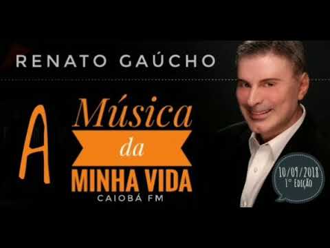 29.06.2012 - Música da Minha Vida - Renato Gaúcho (Caiobá FM) - 2a Edição 