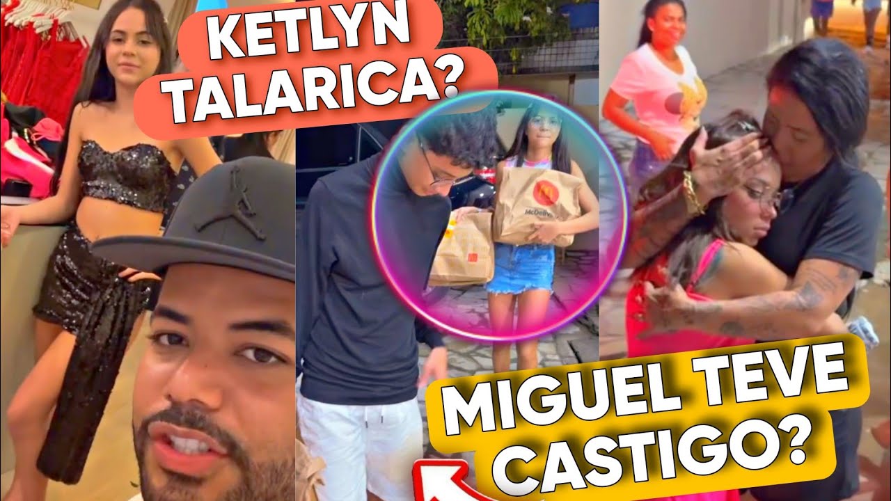 MIGUEL FOI COMPRAR LANCHE COM KETLYN E TEVE CASTIGO E KAMYLINHA FICOU TRISTE 🫢😳